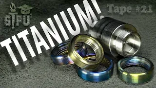 Turning Titanium: Trials and Tribulations