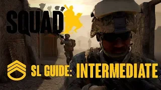 Intermediate (4) - Squad Leader In-Depth Guide pt. 5 (B19)