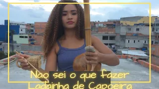 Ladainha de Capoeira - Carolina Soares