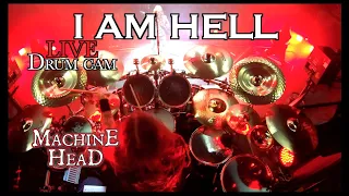 MACHINE HEAD: "I Am Hell" - Live Drum Cam 2019 by Matt Alston