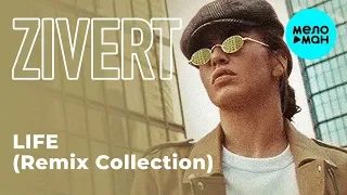 Zivert  -  Life (Remix Collection) (EP 2019)