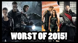 Worst Movies of 2015!