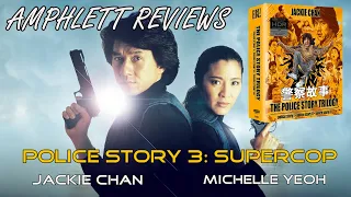 Police Story 3: Supercop (1992) Review | EURKEA! 4K Blu-Ray - Jackie Chan team with Michelle Yeoh