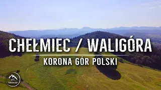 Chełmiec - Waligóra - Korona Gór Polski (14 i 15/28) 08.2020