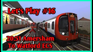 Train Simulator - Let's Play #16 -  20:51 Amersham To Watford ECS [4K 60FPS]