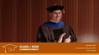 Class of 2024 Convocation: Michael Dell Keynote Address