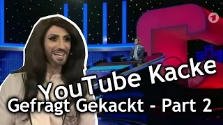 YouTube Kacke: Gefragt Gekackt - Part 2