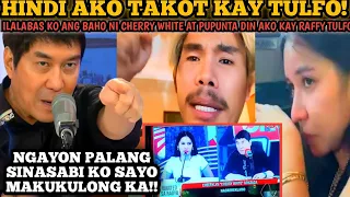 IPAPAKULONG at IPINATULFO nani CHERRY WHITE si BOY TAPANG at UMIYAK at NAGMAMAKAAWA kay Raffy Tulfo!