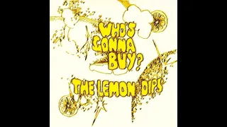 The Lemon Dips - Poor Lonely Woman