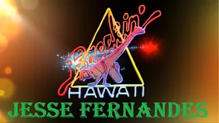 BREAKIN' HAWAII - Jesse Fernandez