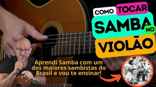 Como tocar samba no violão | Vou te ensinar como aprendi com um dos maiores sambistas do Brasil.