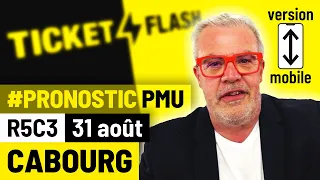 Pronostic PMU course Ticket Flash Turf - Cabourg (R5C3 du 31 août 2021 - mobile)