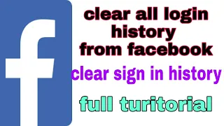 How to clear all login history from facebook || how to delete all login history from facebook