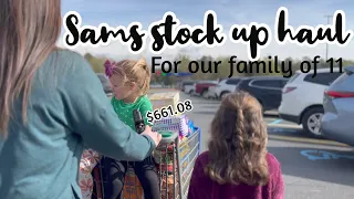 HUGE Sams club stock up HAUL for our family of 11