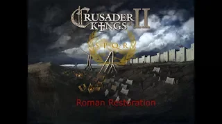 Crusader Kings 2 - Roman Restoration - 34