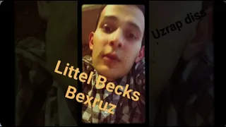 LITTEL BECKS (BEXRUZ) UZmir x M1noRga mensimastan DISS