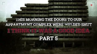 This Morning Doors To Our Apartment Building Were Welded Shut #5 | Scary Series By:The Scandalist |