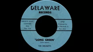 The Delights-Long Green(1965)*****