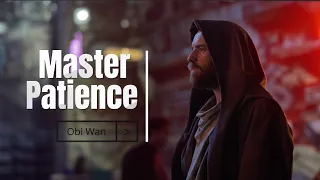 Obi Wan Kenobi Guided Jedi Meditation | Patience