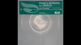 Frank 'O Moiraghi feat. Amnesia - Love Pretender (Classic Mix)