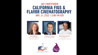 ChefsForum: California Figs & Flavor Cinematography