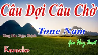 Câu Đợi Câu Chờ  Karaoke  Tone Nam  Nhạc Sống  gia huy beat