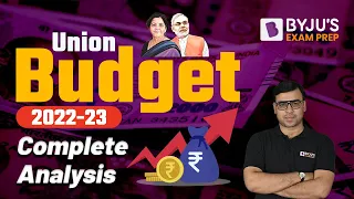 Union Budget 2022-23 | Complete Analysis & Key Points | Salik Ahmad | BYJU’S Exam Prep