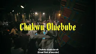 Chukwu Olu Ebube - Tim Godfrey X Fearless Community