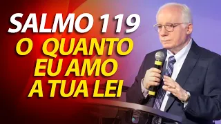 Salmos 119:7 Oh, Quanto eu amo a tua Lei, a tua palavra! Pastor Paulo Seabra