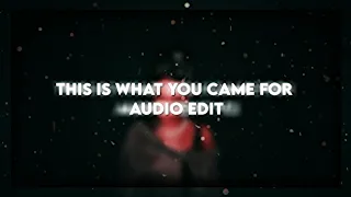 This Is What You Came For | Audio Edit