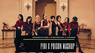 Dreamcatcher x PinkFantasy Mashup: 'Piri' x 'Poison' ft. Gfriend 'Time for the Moon Night'