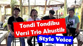 Tondi Tondiku - Style Voice (Cover Trio Akustik Project)