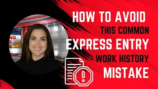 How to avoid mistakes in your #expressentrycanada profile
