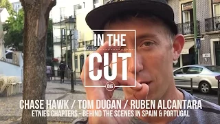 In The Cut - Tom Dugan, Chase Hawk & Ruben Alcantara in Spain and Portugal - etnies BMX