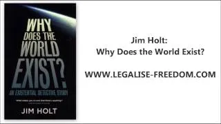 Jim Holt - Why Does the World Exist?