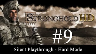 Silent Playthrough - Stronghold HD - Military Campaign #9 - The Rat's Last Stand (Hard Mode)