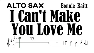 I Can't Make You Love Me Alto Sax Sheet Music Backing Track Play Along Partitura