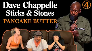 DAVE CHAPPELLE: Sticks And Stones Part 4 (Pancake Butter) - Reaction!