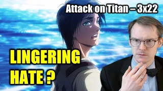 THE SEA AND LINGERING HATE? || GERMAN watches Attack on Titan 3x22 - BLIND REACT-ANALYSIS