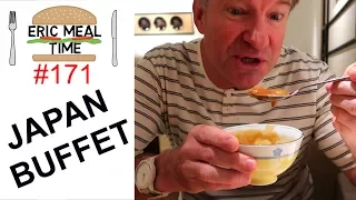 JAPAN BUFFET All-You-Can-Eat : Eric Meal Time #171