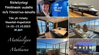 Risteilyvlogi m/s Finnsiriukselta || Luksusta Itämerellä Finnlinesin uudella laivalla