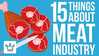 15 Things You Didn't Know About The Meat Industry