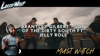 NOW THIS BANGS! Brantley Gilbert - Son Of The Dirty South ft. Jelly Roll (REACTION)
