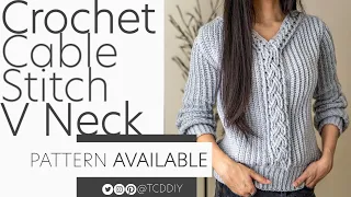 How to Crochet: Cable Stitch V Neck Sweater | Pattern & Tutorial DIY