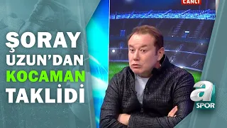 Şoray Uzun'un Aykut Kocaman Taklidi / Son Sayfa / 16.11.2020