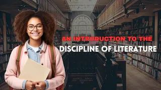 An introduction to the discipline of Literature || WritersER