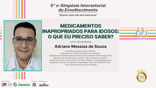 Medicamentos Inapropriados para Idosos: o que preciso saber? - 5º e-Simpósio do Envelhecimento HRPP