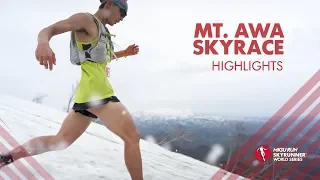 MT. AWA SKYRACE 2019 - HIGHLIGHTS / SWS19 - Skyrunning