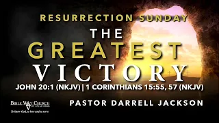 2024 11 AM  Resurrection Sunday Service | The Greatest Victory |  March 31, 2024