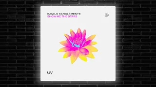 Kamilo Sanclemente - Show Me the Stars (Original Mix) [UV]